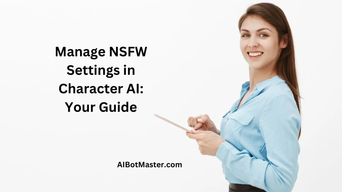 Manage Nsfw Settings In Character Ai Your Guide